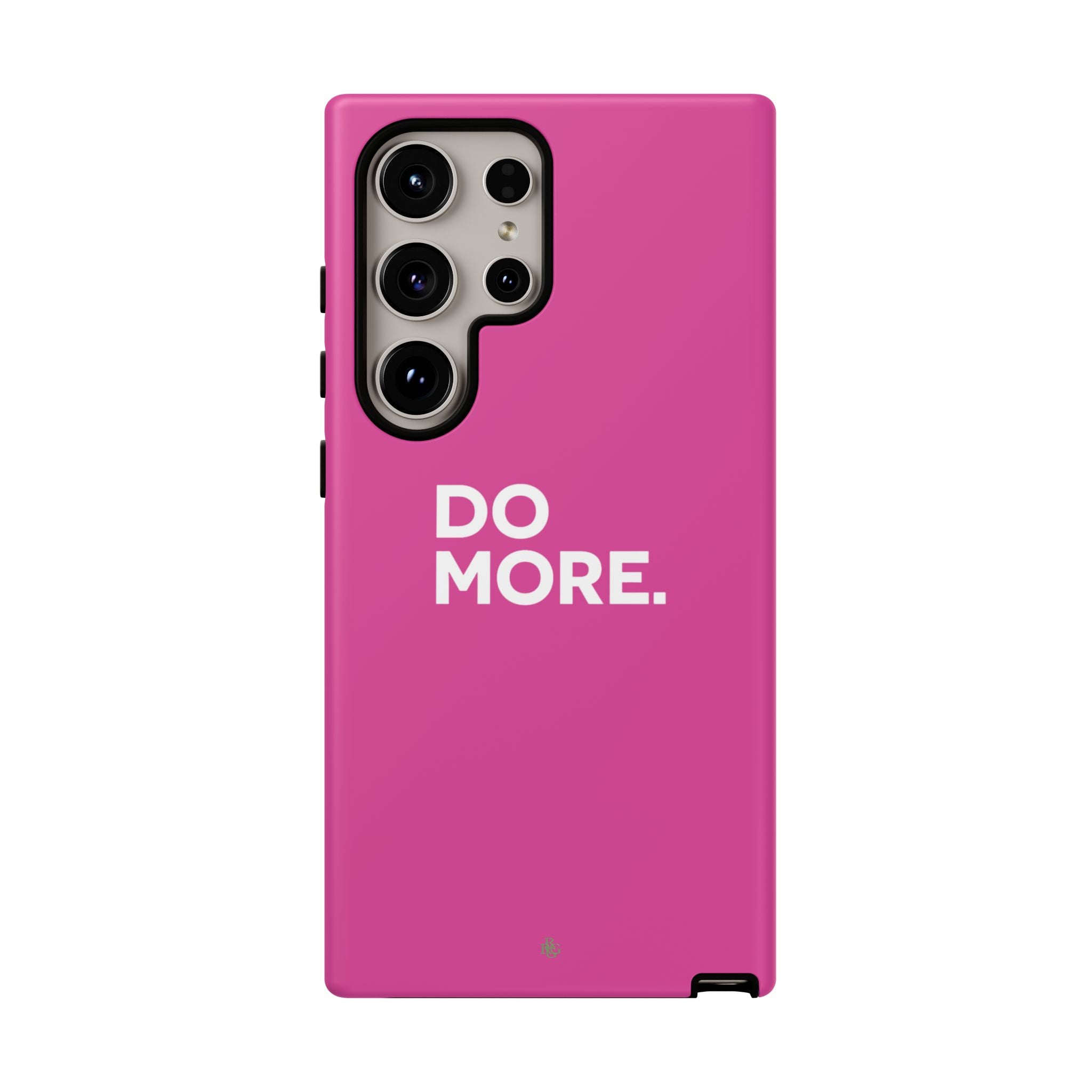 Bright Pink Do More Tough Case for iPhone, Galaxy, or Google Pixel