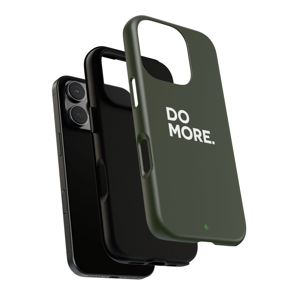 Olive Green Do More Tough Phone Case for iPhone, Galaxy, or Google Pixel
