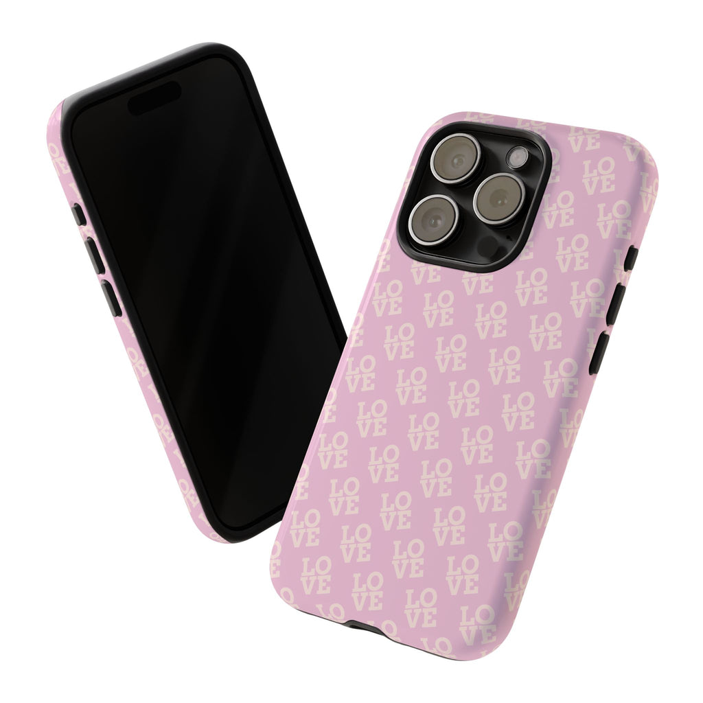 LOVE Pink Tough Phone Case for iPhone, Galaxy, or Google Pixel