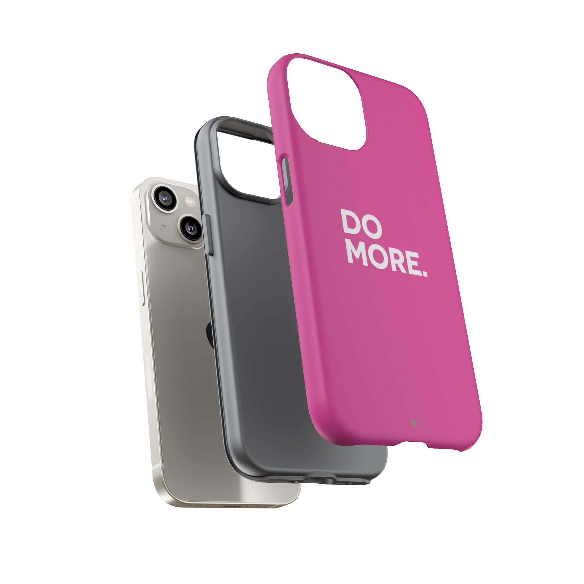 Bright Pink Do More Tough Case for iPhone, Galaxy, or Google Pixel