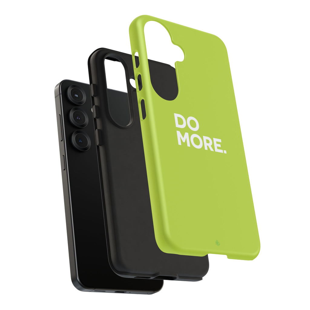 Do More (Neon Yellow) Tough Phone Case for iPhone, Galaxy or Google Pixel