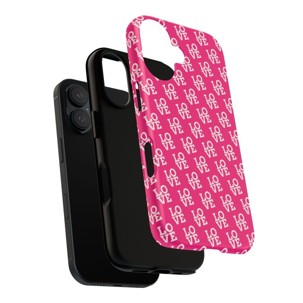 Vibrant Pink LOVE Tough Case iPhone, Galaxy, or Google Pixel
