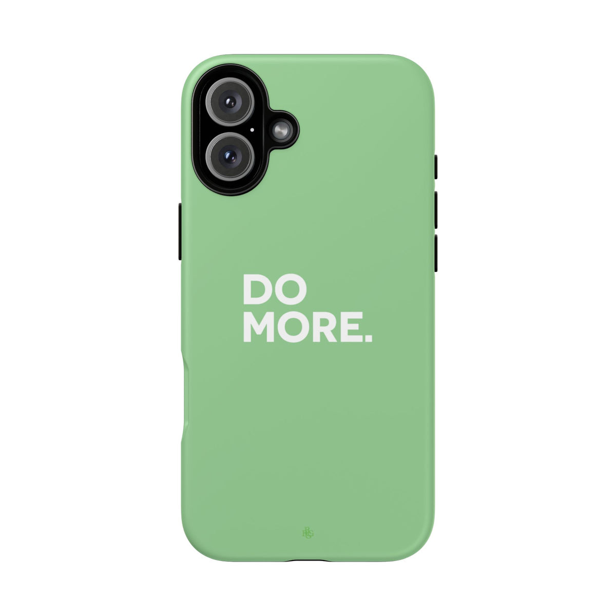 Do More Mint Green Tough Phone Case for iPhone, Galaxy,or Google Pixel
