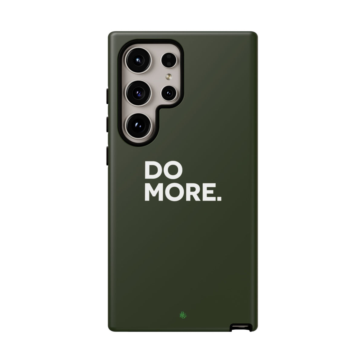 Olive Green Do More Tough Phone Case for iPhone, Galaxy, or Google Pixel