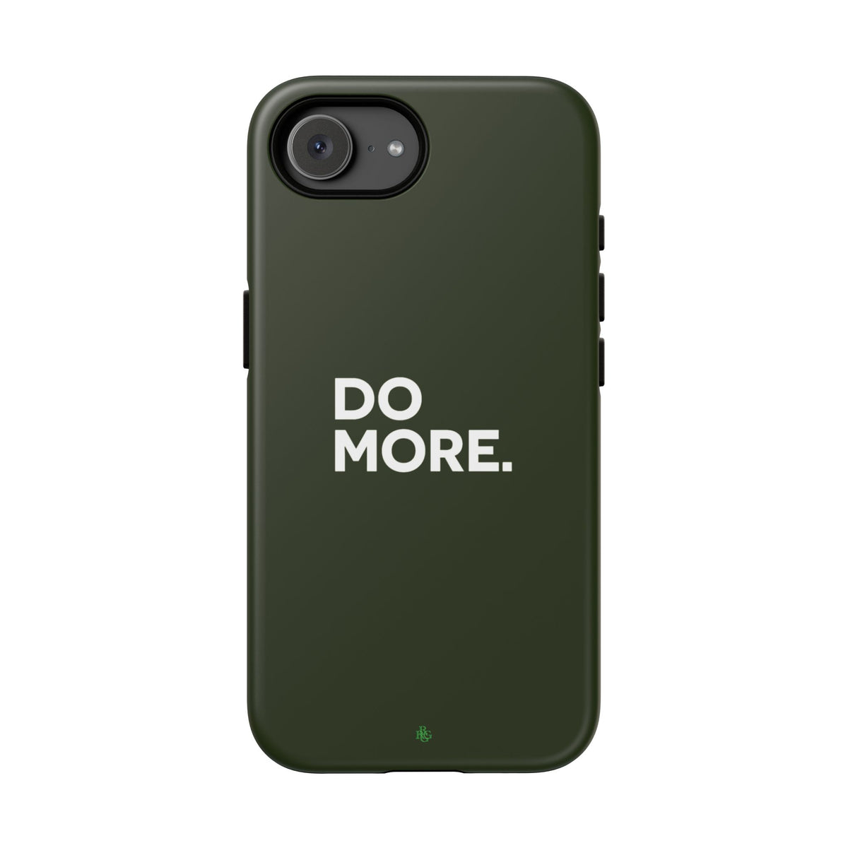 Olive Green Do More Tough Phone Case for iPhone, Galaxy, or Google Pixel