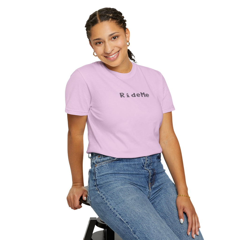 Ride Me Unisex Garment-Dyed T-shirt