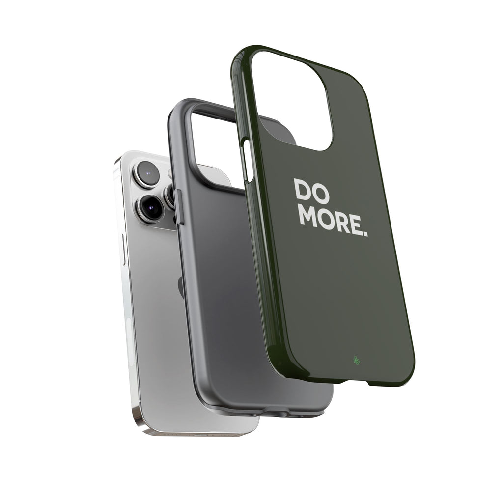 Olive Green Do More Tough Phone Case for iPhone, Galaxy, or Google Pixel