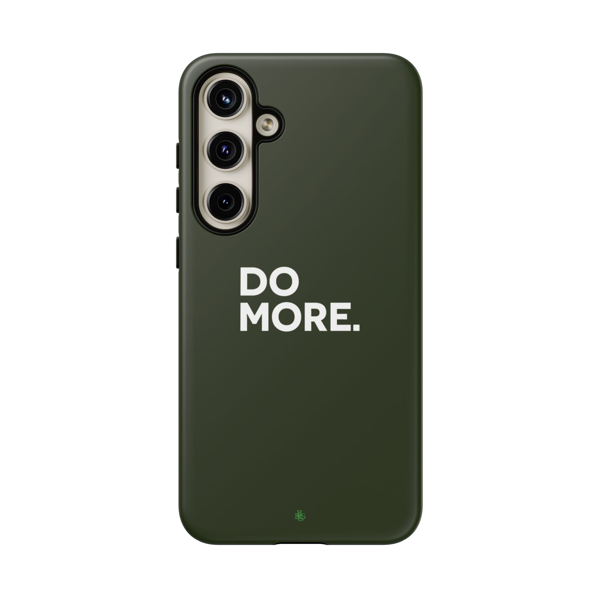 Olive Green Do More Tough Phone Case for iPhone, Galaxy, or Google Pixel