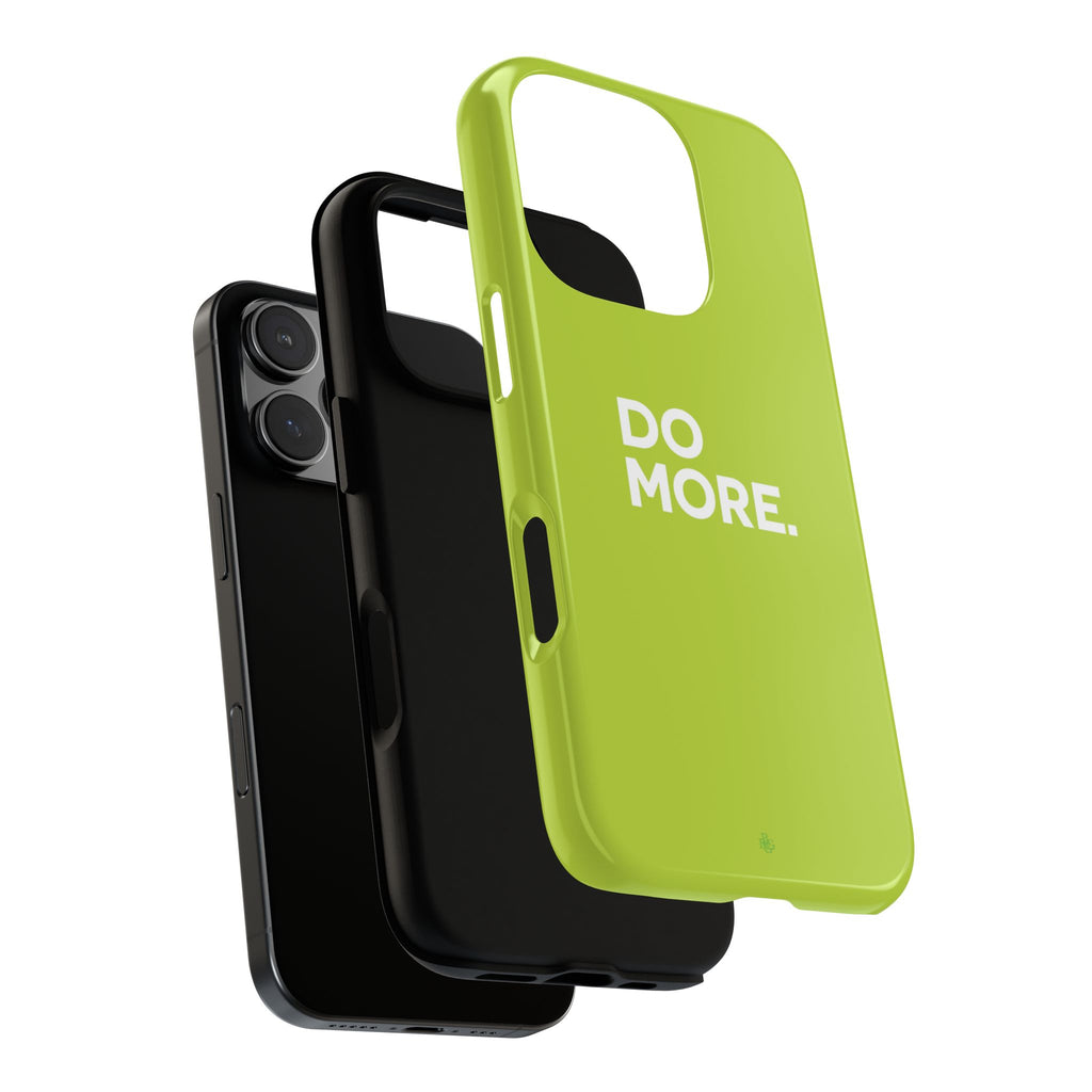 Do More (Neon Yellow) Tough Phone Case for iPhone, Galaxy or Google Pixel