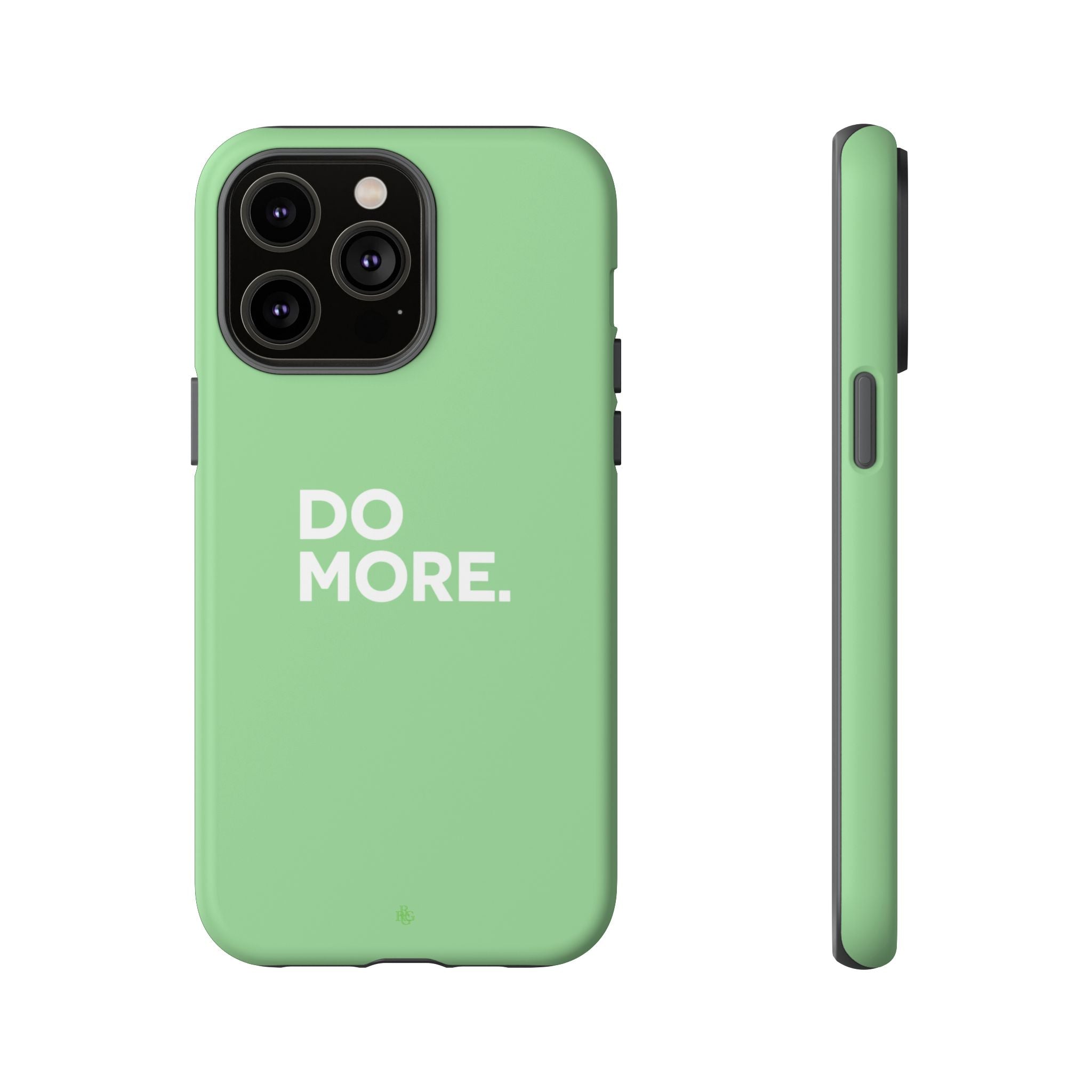 Do More Mint Green Tough Phone Case for iPhone, Galaxy,or Google Pixel