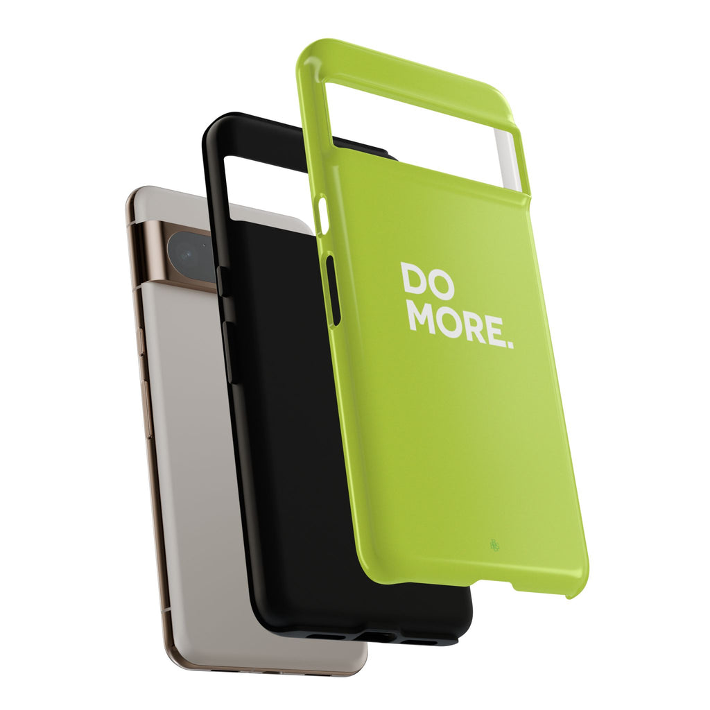 Do More (Neon Yellow) Tough Phone Case for iPhone, Galaxy or Google Pixel