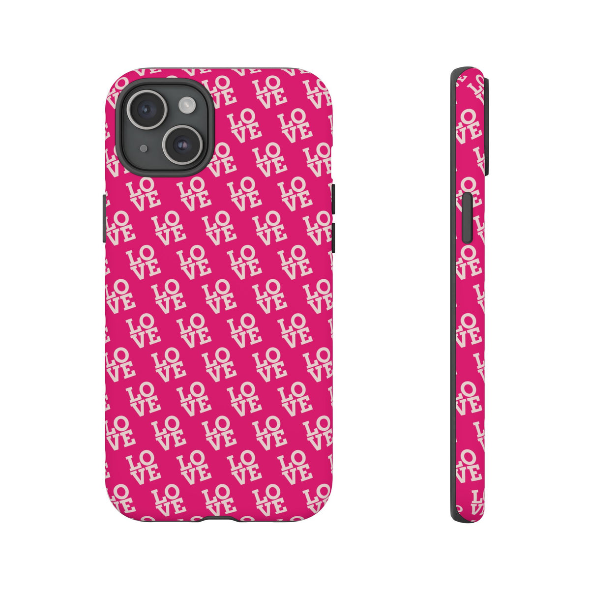 Vibrant Pink LOVE Tough Case iPhone, Galaxy, or Google Pixel