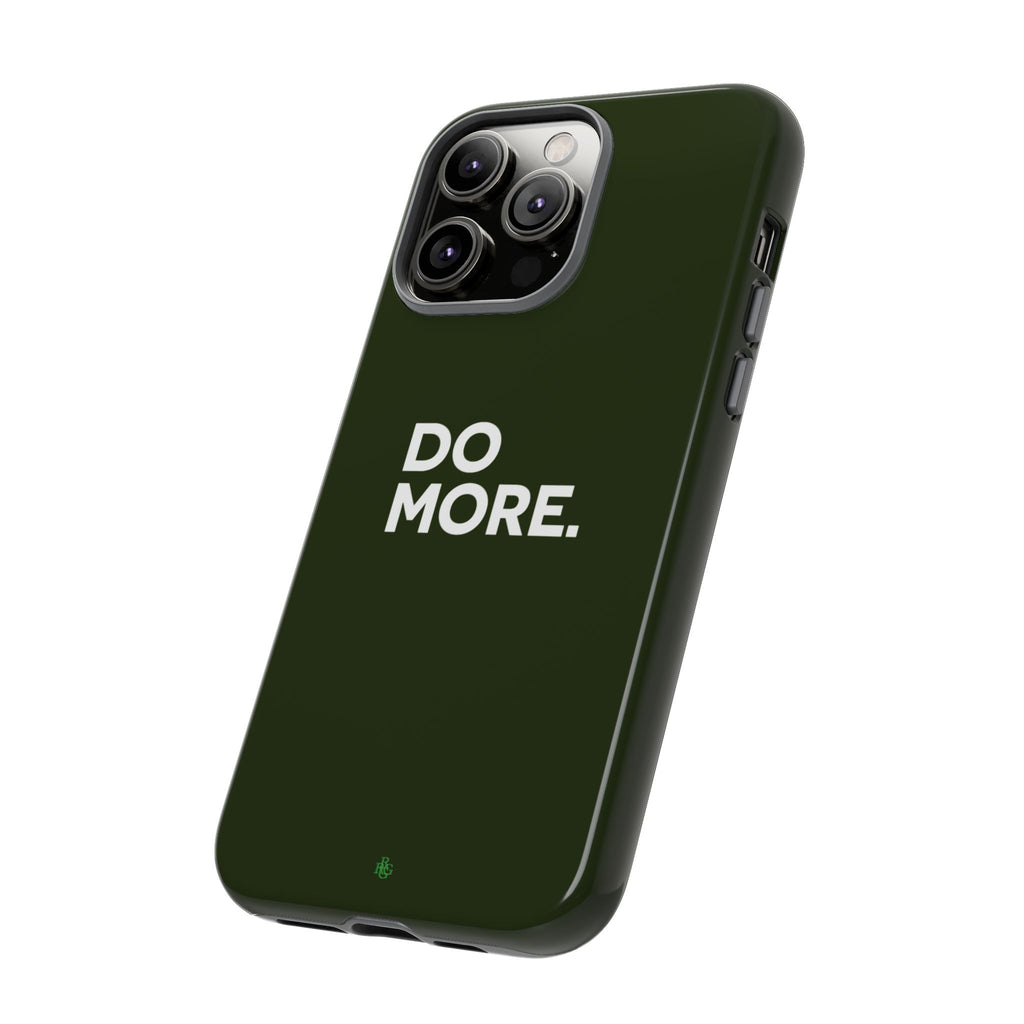 Olive Green Do More Tough Phone Case for iPhone, Galaxy, or Google Pixel