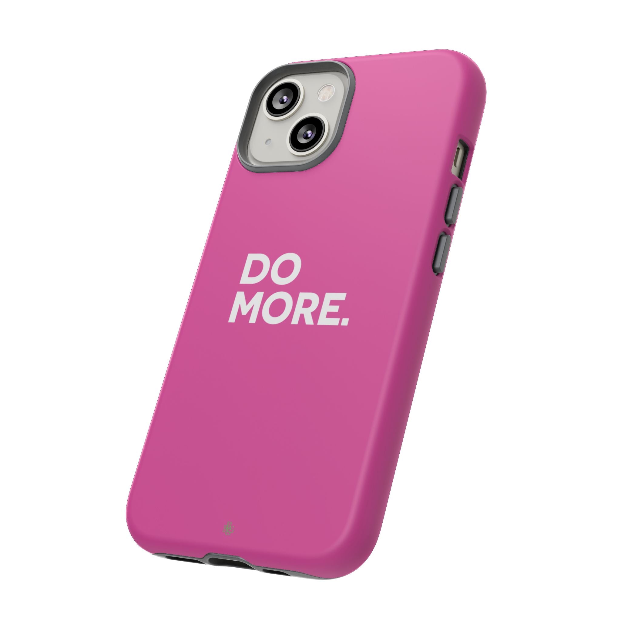 Bright Pink Do More Tough Case for iPhone, Galaxy, or Google Pixel