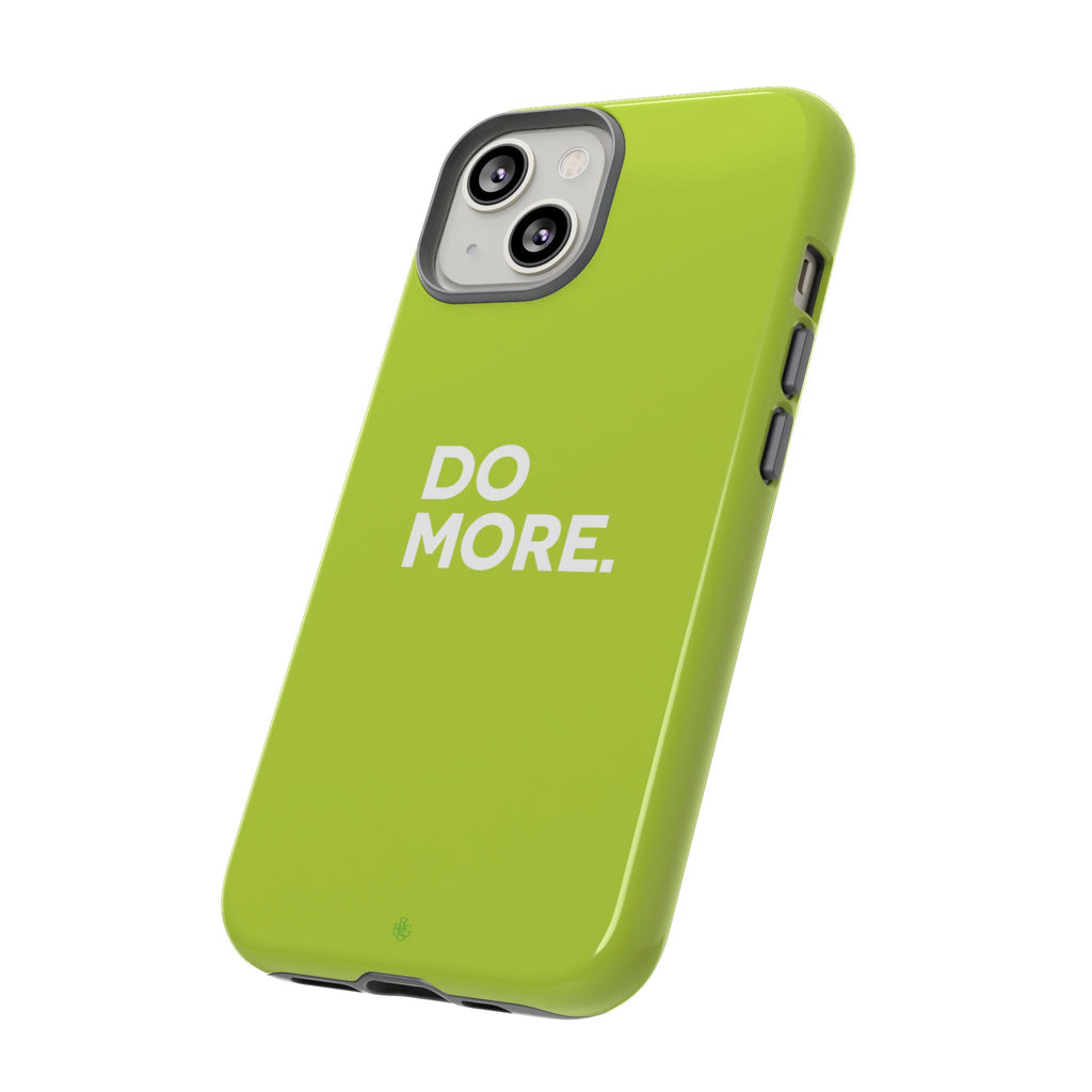 Do More (Neon Yellow) Tough Phone Case for iPhone, Galaxy or Google Pixel