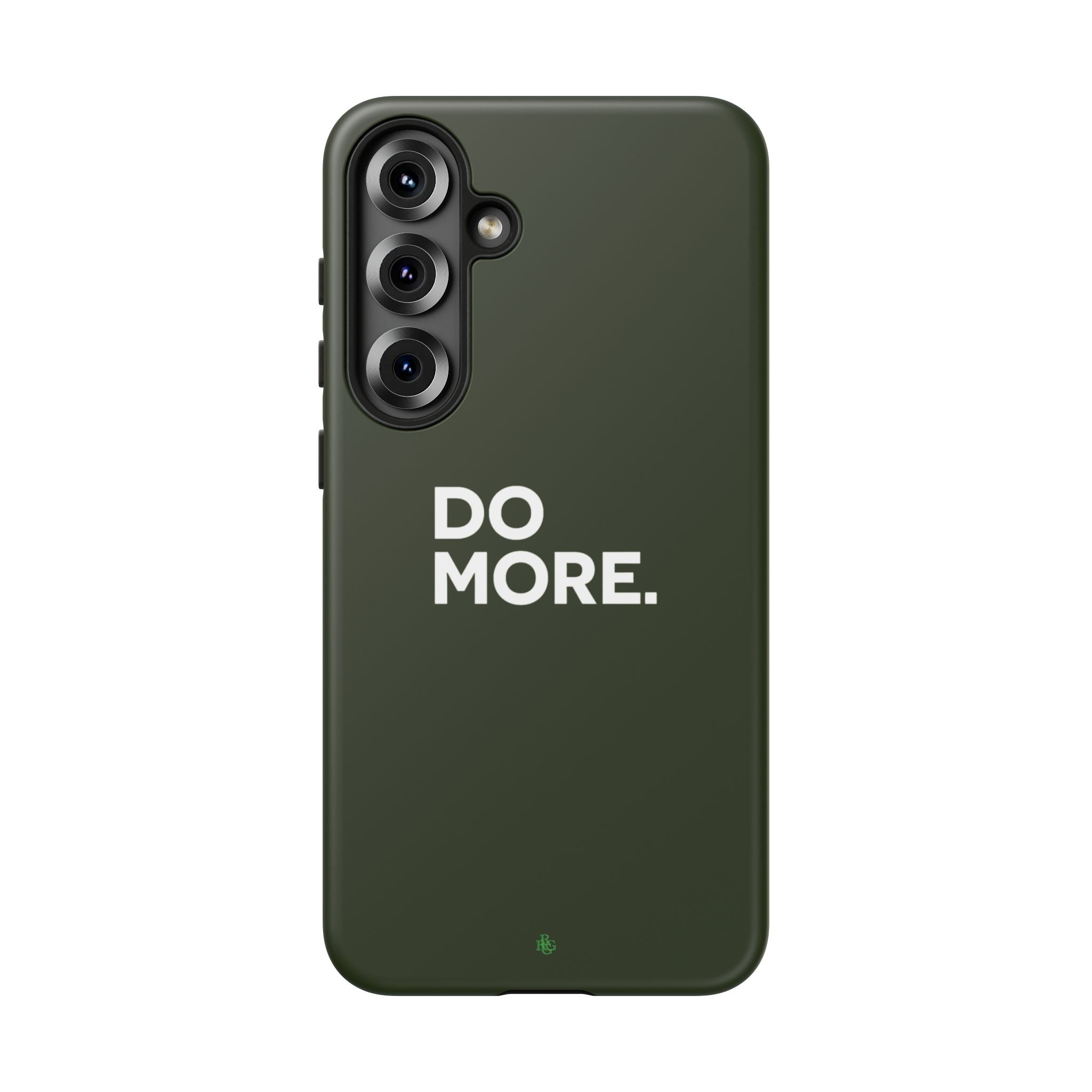 Olive Green Do More Tough Phone Case for iPhone, Galaxy, or Google Pixel