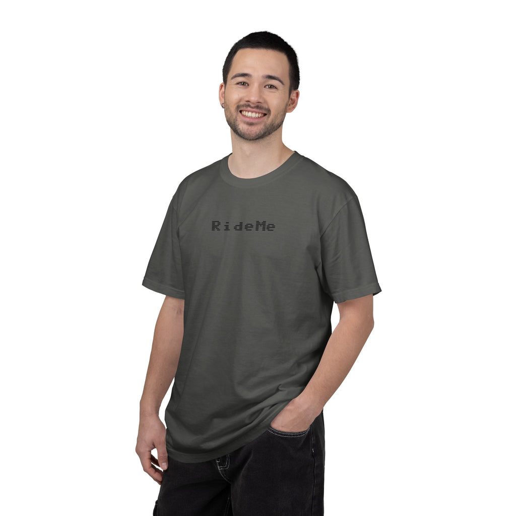 Ride Me Unisex Garment-Dyed T-shirt
