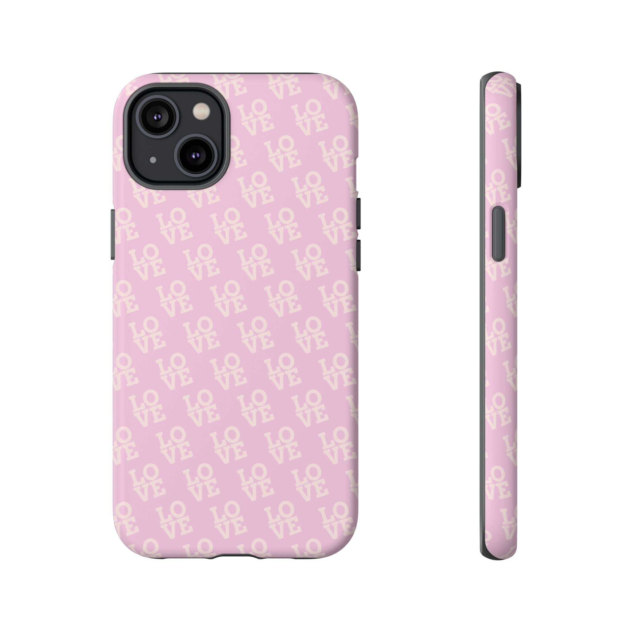 LOVE Pink Tough Phone Case for iPhone, Galaxy, or Google Pixel
