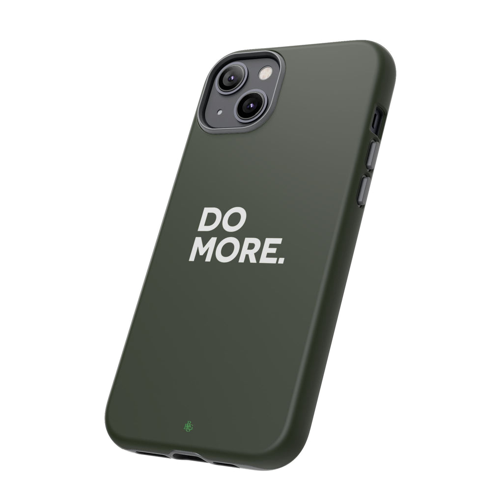 Olive Green Do More Tough Phone Case for iPhone, Galaxy, or Google Pixel