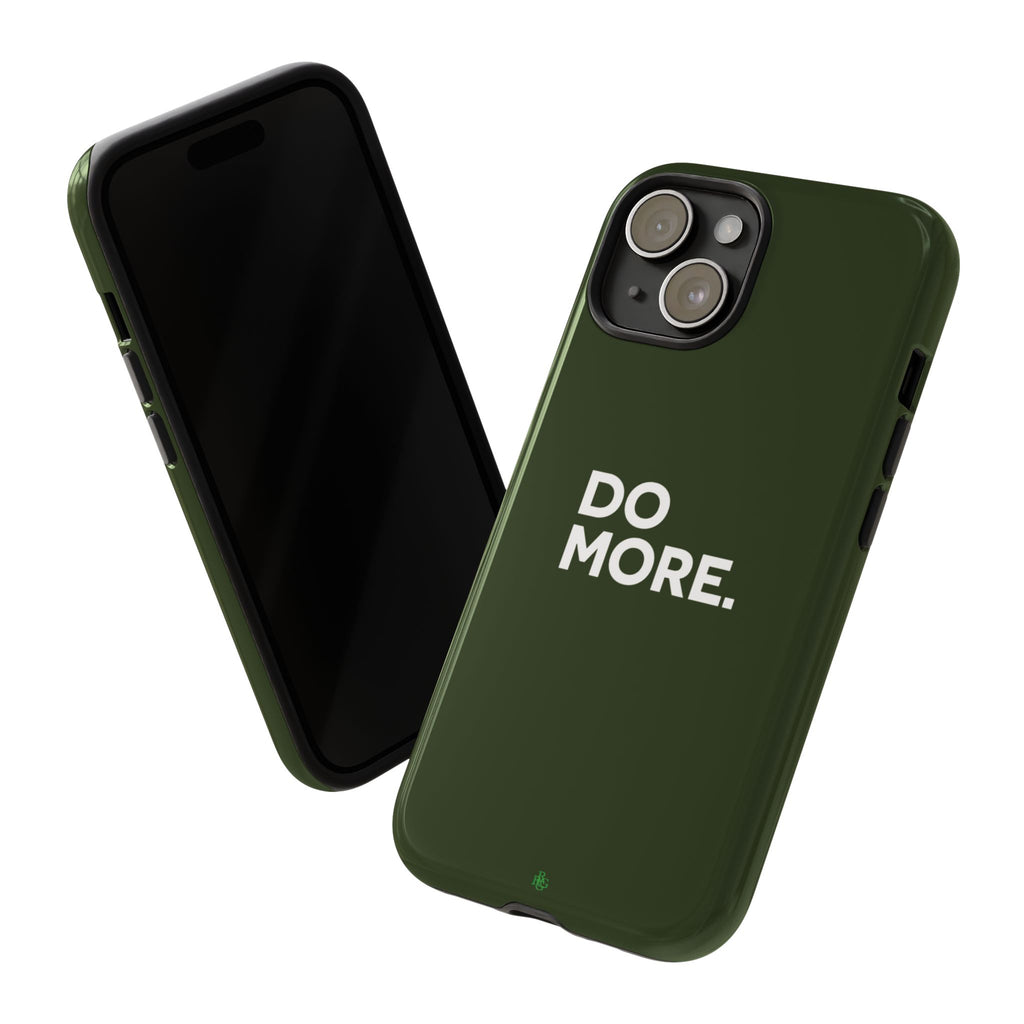 Olive Green Do More Tough Phone Case for iPhone, Galaxy, or Google Pixel