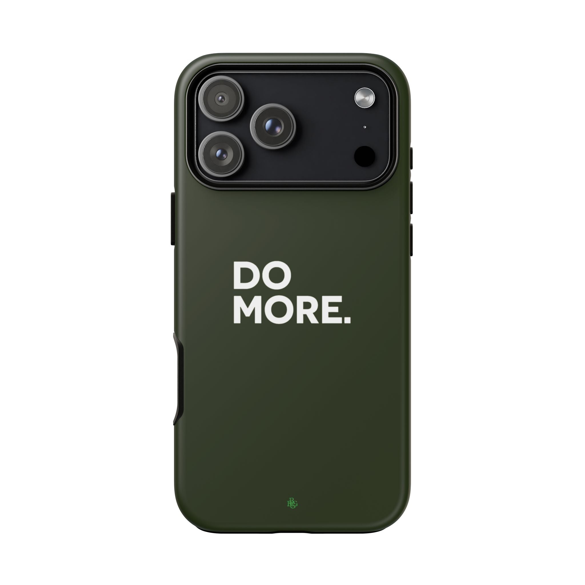 Olive Green Do More Tough Phone Case for iPhone, Galaxy, or Google Pixel