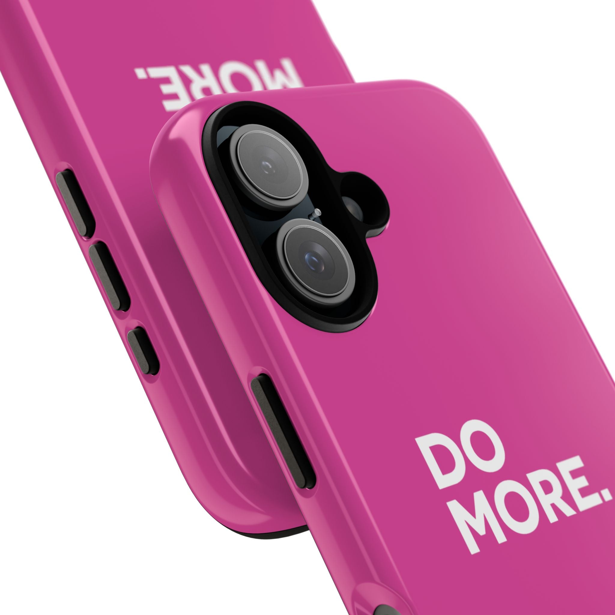 Bright Pink Do More Tough Case for iPhone, Galaxy, or Google Pixel