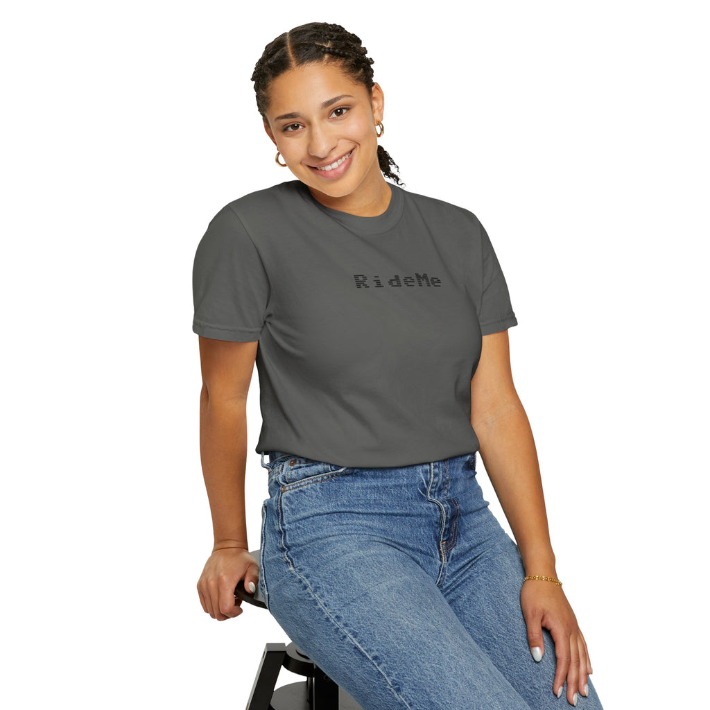 Ride Me Unisex Garment-Dyed T-shirt