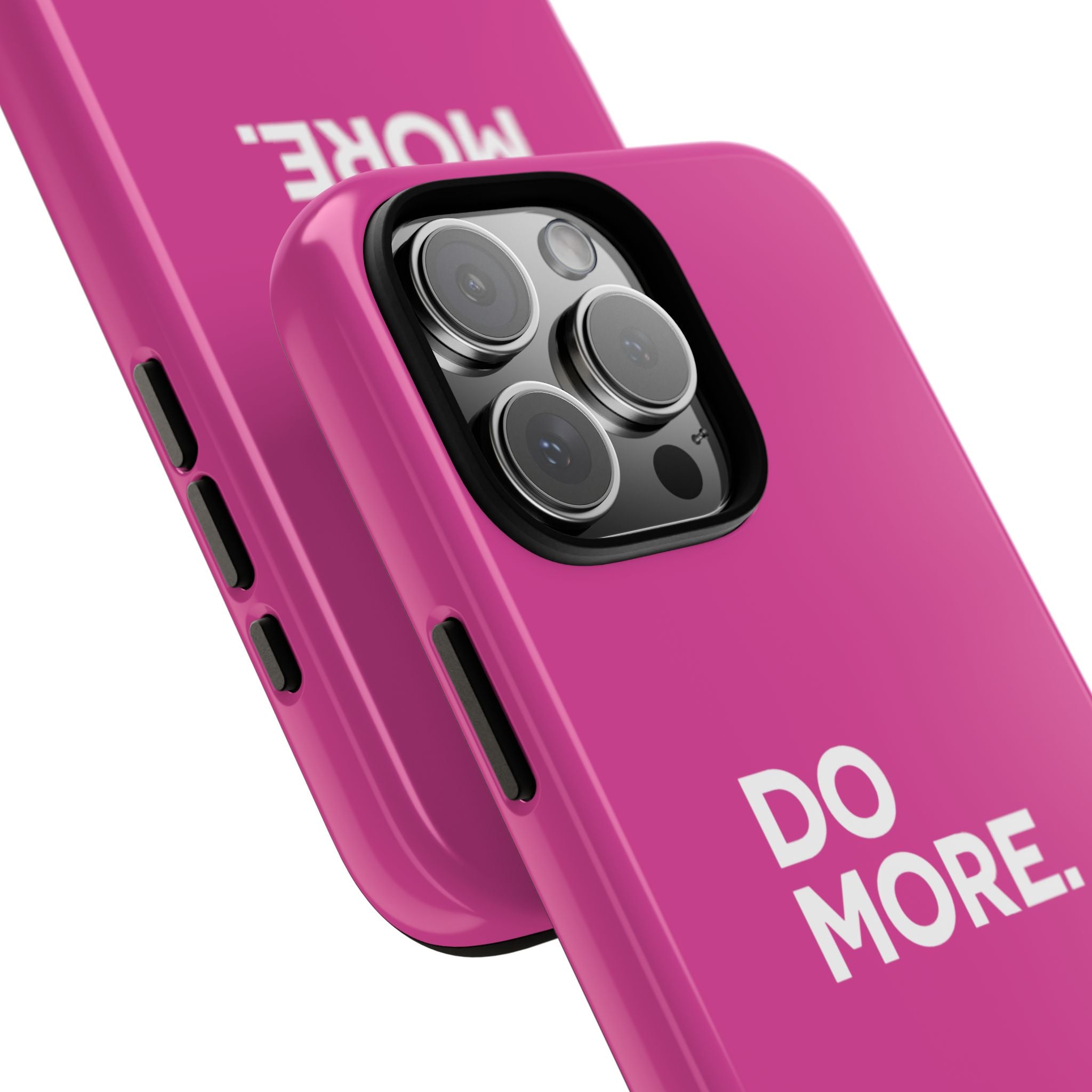 Bright Pink Do More Tough Case for iPhone, Galaxy, or Google Pixel