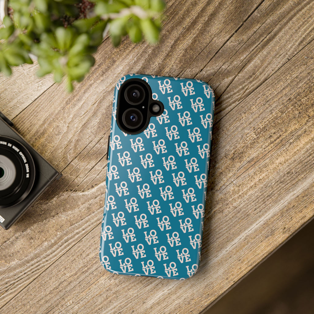 LOVE Teal Green Tough Phone Case iPhone, Galaxy, or Google Pixel