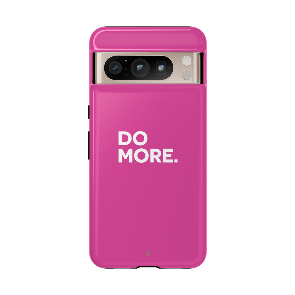 Bright Pink Do More Tough Case for iPhone, Galaxy, or Google Pixel
