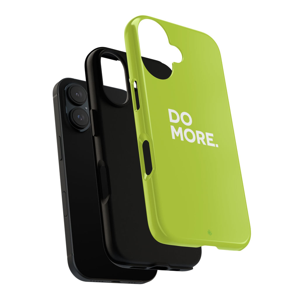 Do More (Neon Yellow) Tough Phone Case for iPhone, Galaxy or Google Pixel