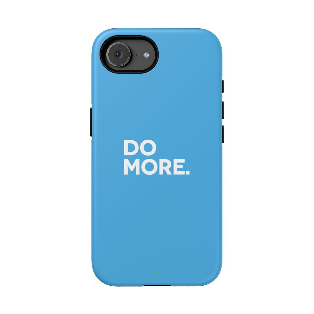 Do More (Bright Blue) Tough Case iPhone, Galaxy, or Google Pixel