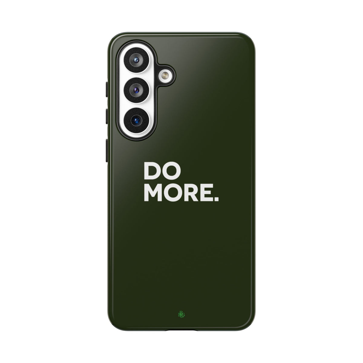 Olive Green Do More Tough Phone Case for iPhone, Galaxy, or Google Pixel