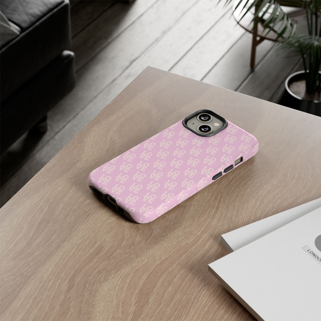 LOVE Pink Tough Phone Case for iPhone, Galaxy, or Google Pixel