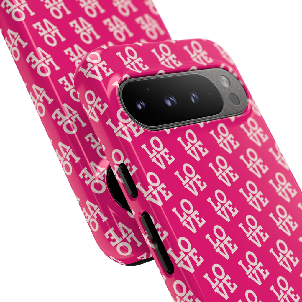 Vibrant Pink LOVE Tough Case iPhone, Galaxy, or Google Pixel