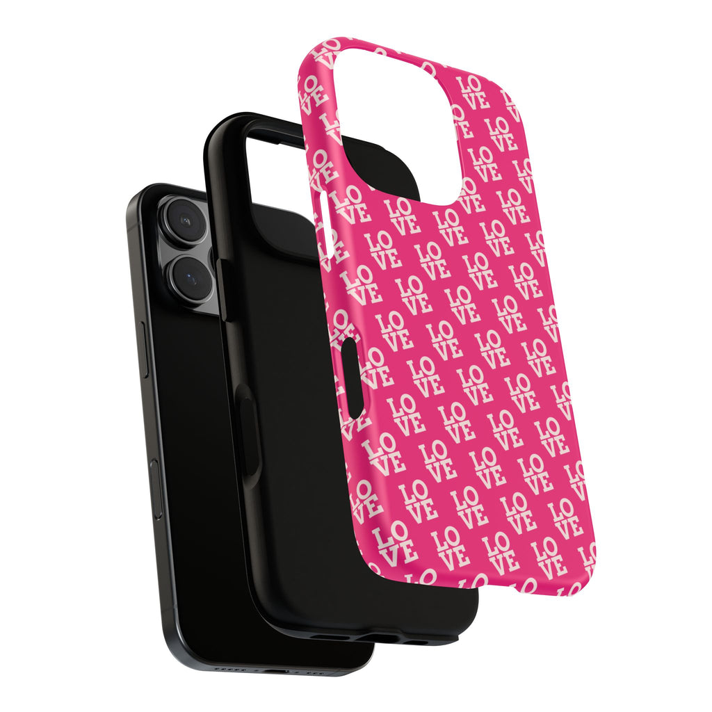 Vibrant Pink LOVE Tough Case iPhone, Galaxy, or Google Pixel