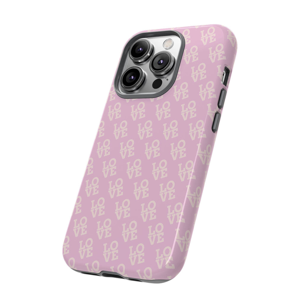LOVE Pink Tough Phone Case for iPhone, Galaxy, or Google Pixel