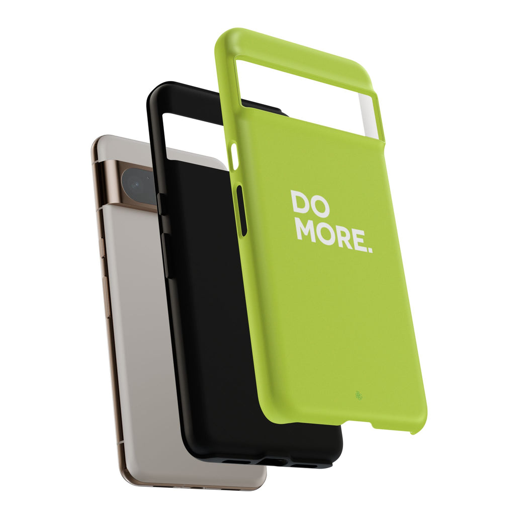 Do More (Neon Yellow) Tough Phone Case for iPhone, Galaxy or Google Pixel