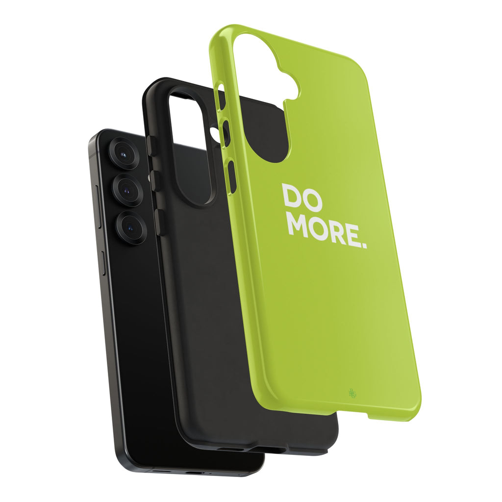 Do More (Neon Yellow) Tough Phone Case for iPhone, Galaxy or Google Pixel