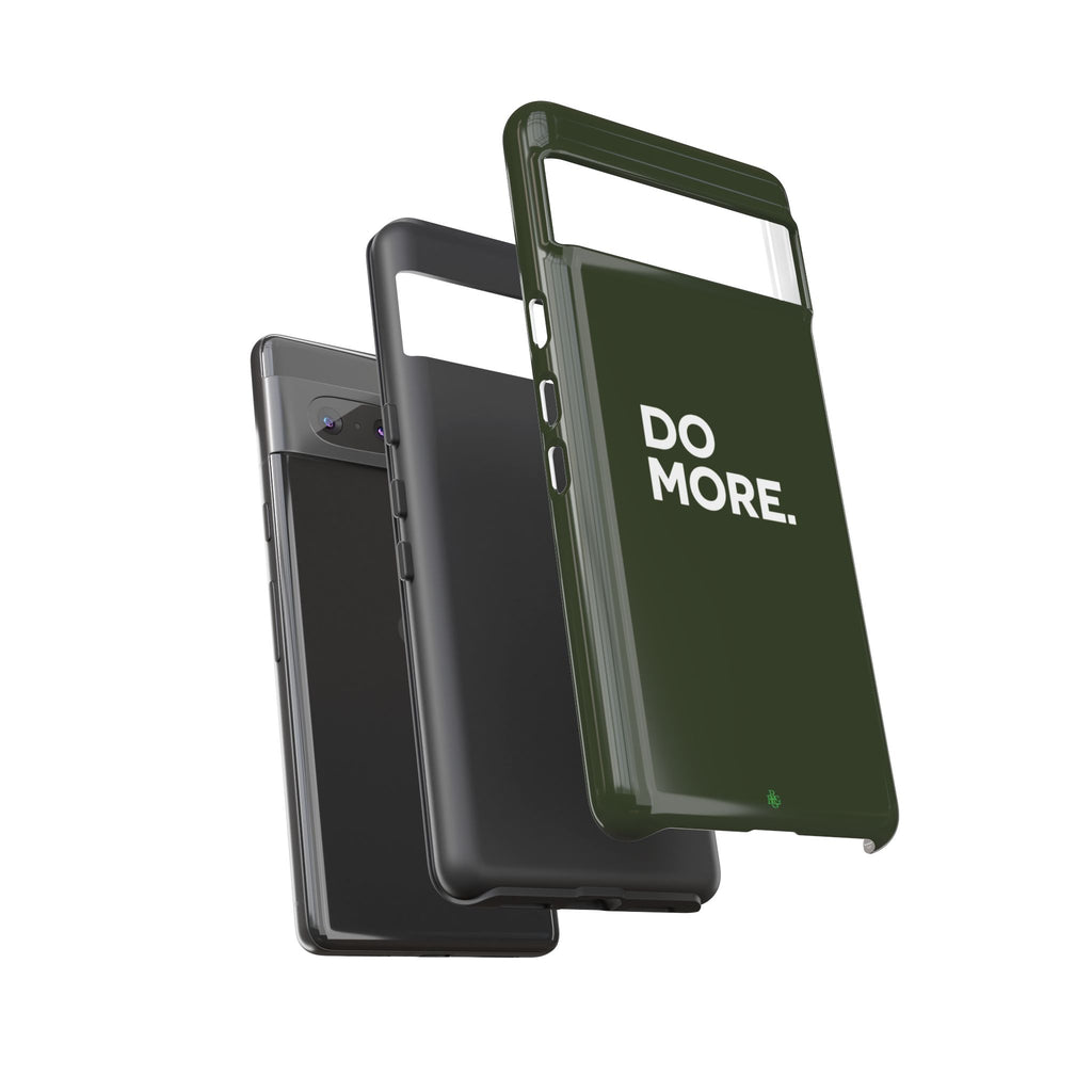 Olive Green Do More Tough Phone Case for iPhone, Galaxy, or Google Pixel