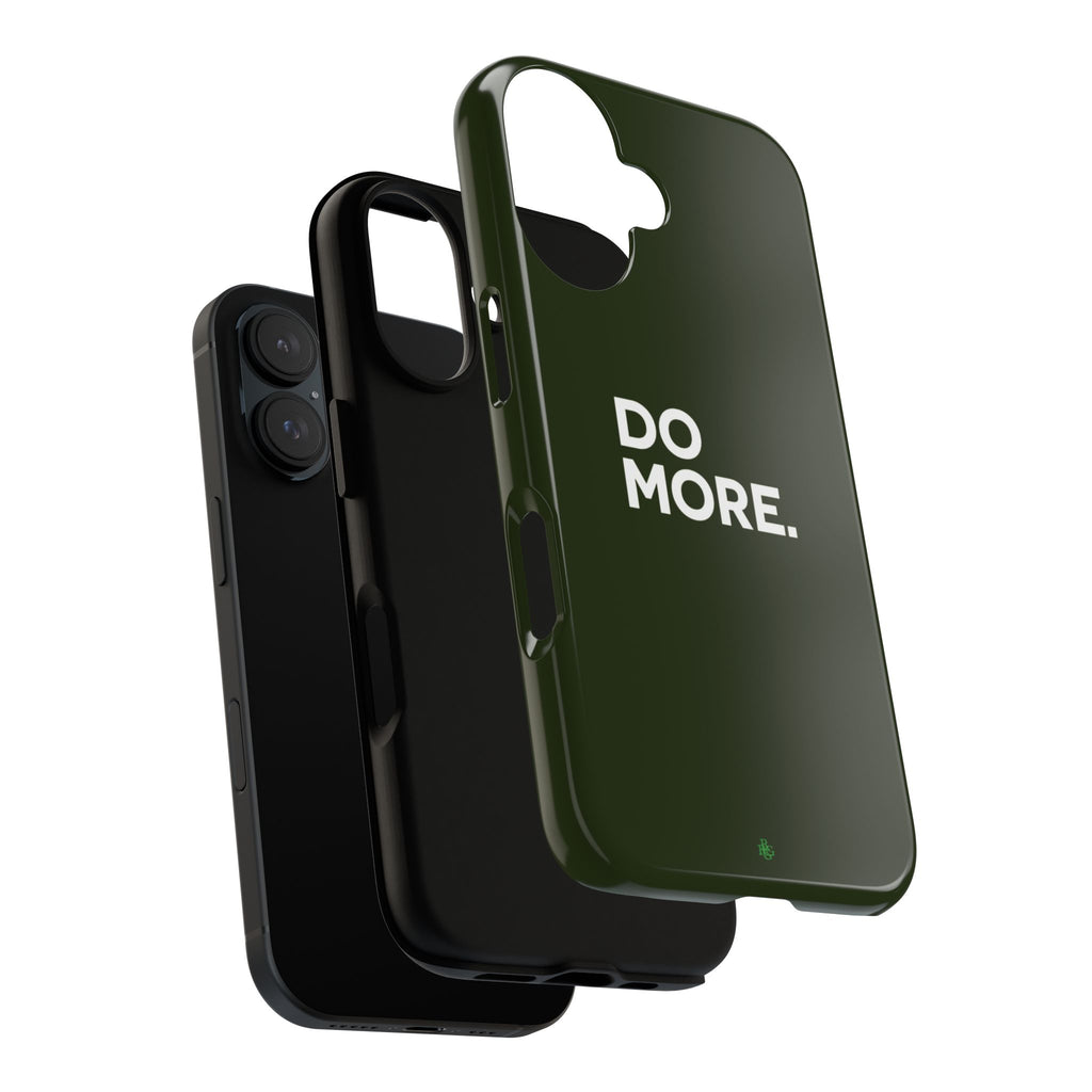 Olive Green Do More Tough Phone Case for iPhone, Galaxy, or Google Pixel