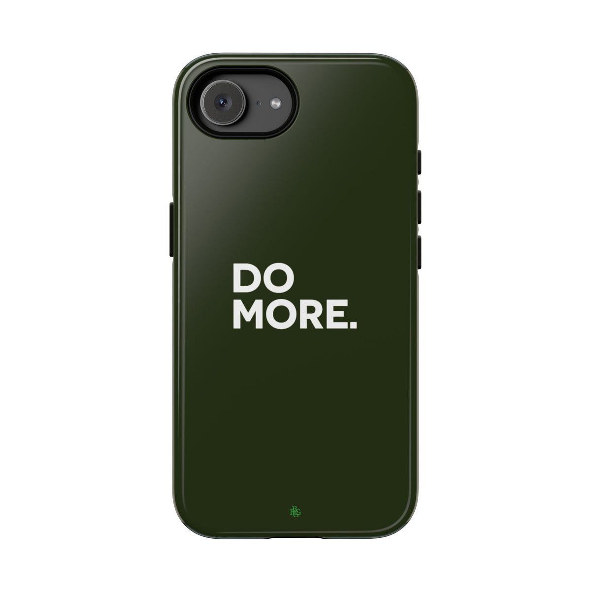 Olive Green Do More Tough Phone Case for iPhone, Galaxy, or Google Pixel