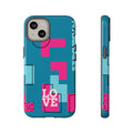 LOVE Teal Green Tough Phone Case for iPhone, Galaxy, or Google Pixel