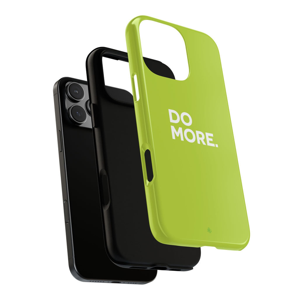 Do More (Neon Yellow) Tough Phone Case for iPhone, Galaxy or Google Pixel