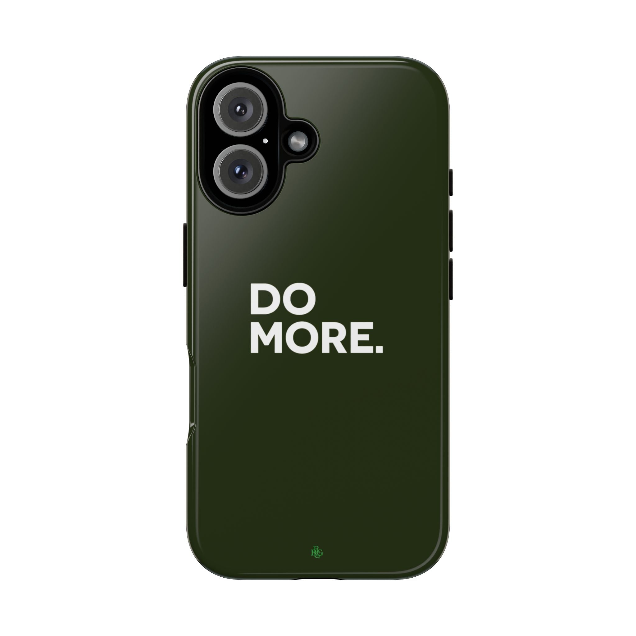Olive Green Do More Tough Phone Case for iPhone, Galaxy, or Google Pixel