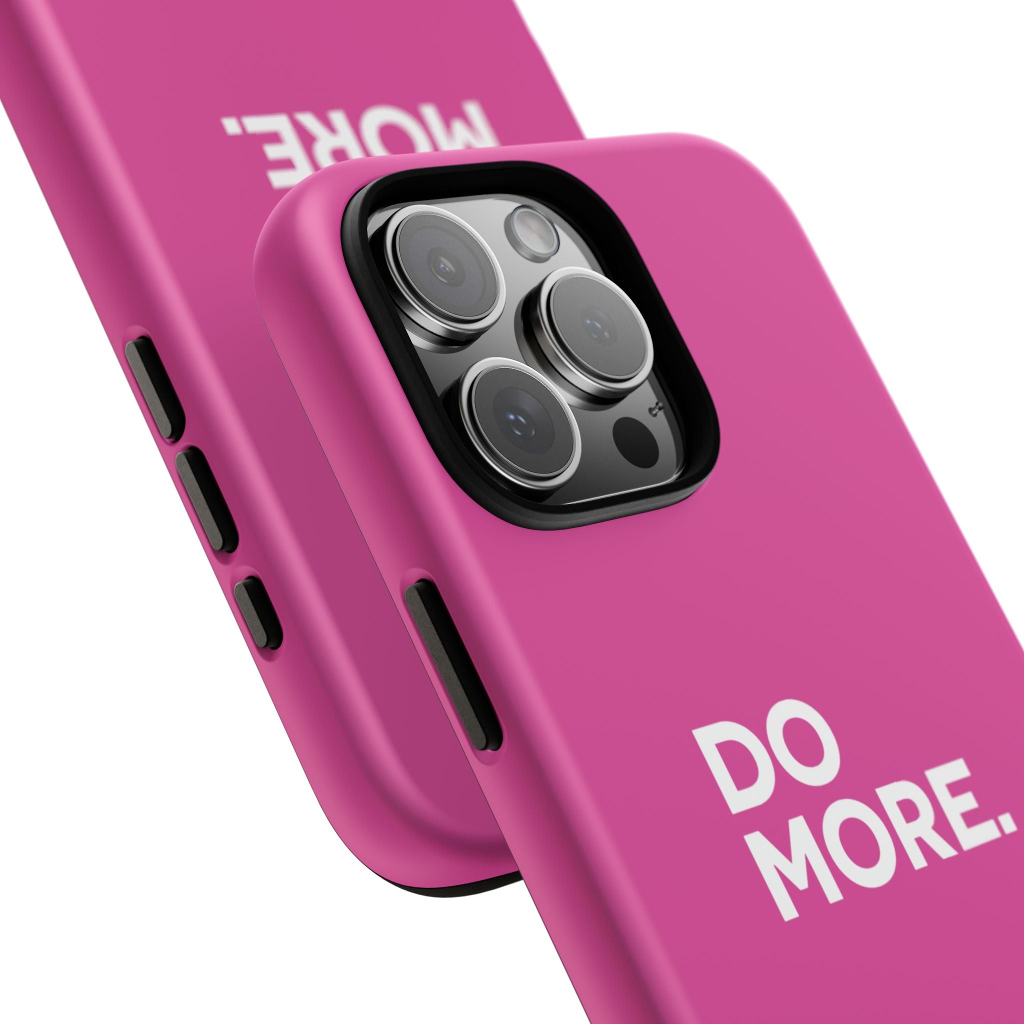 Bright Pink Do More Tough Case for iPhone, Galaxy, or Google Pixel