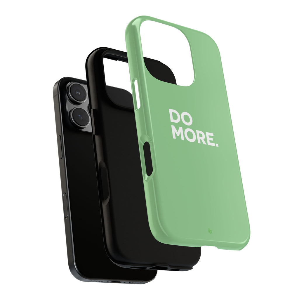Do More Mint Green Tough Phone Case for iPhone, Galaxy,or Google Pixel