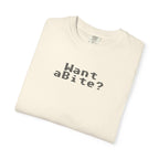 Want a Bite Unisex Garment-Dyed T-shirt