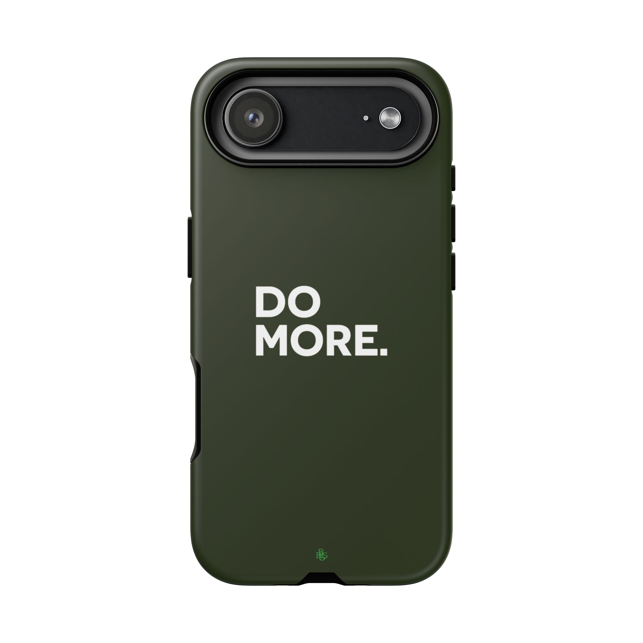Olive Green Do More Tough Phone Case for iPhone, Galaxy, or Google Pixel