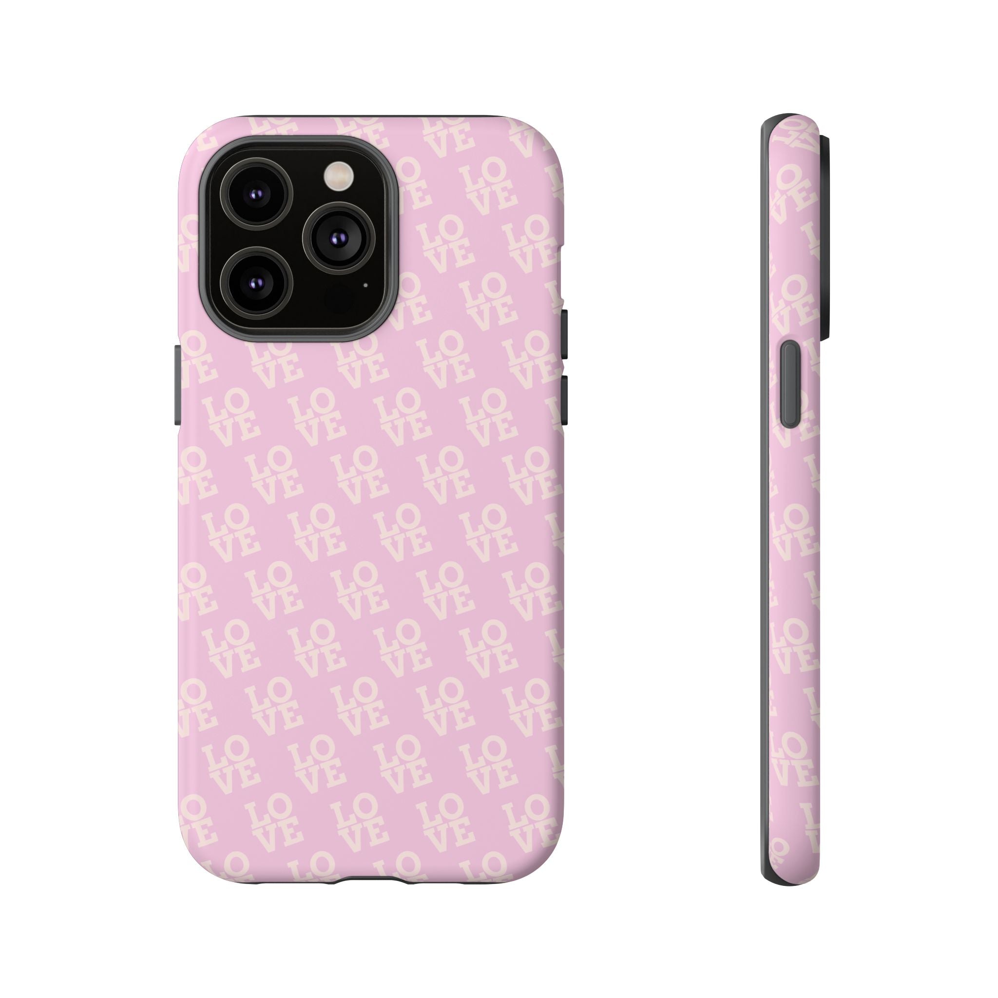 LOVE Pink Tough Phone Case for iPhone, Galaxy, or Google Pixel
